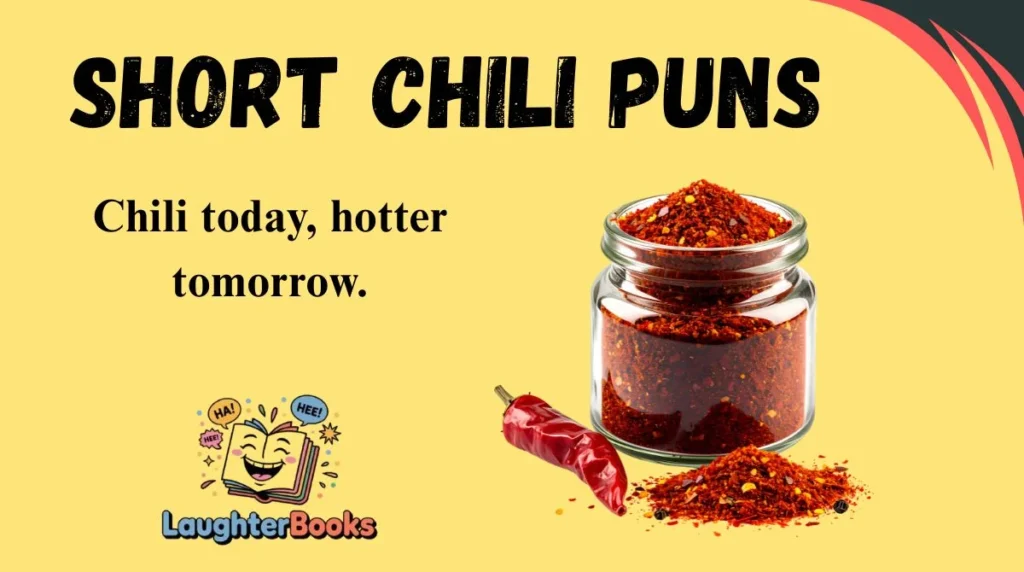 Short Chili Puns