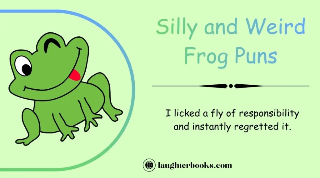 Silly and Weird Frog Puns