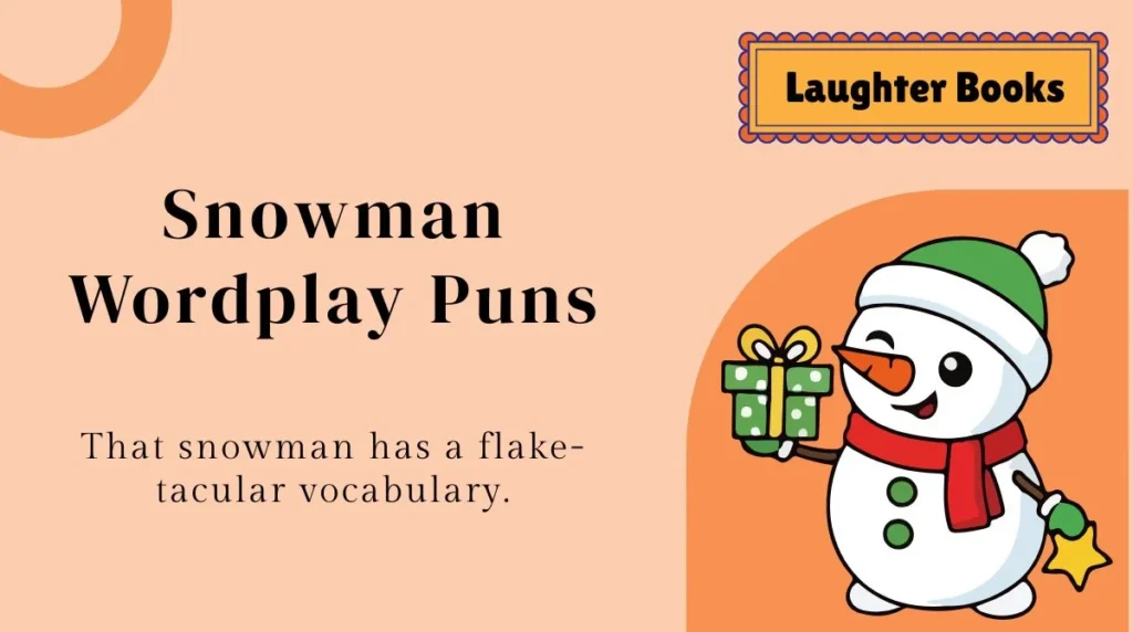 Snowman Wordplay Puns