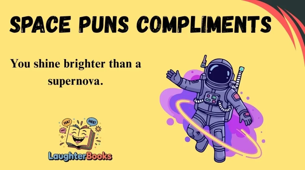 Space Puns Compliments