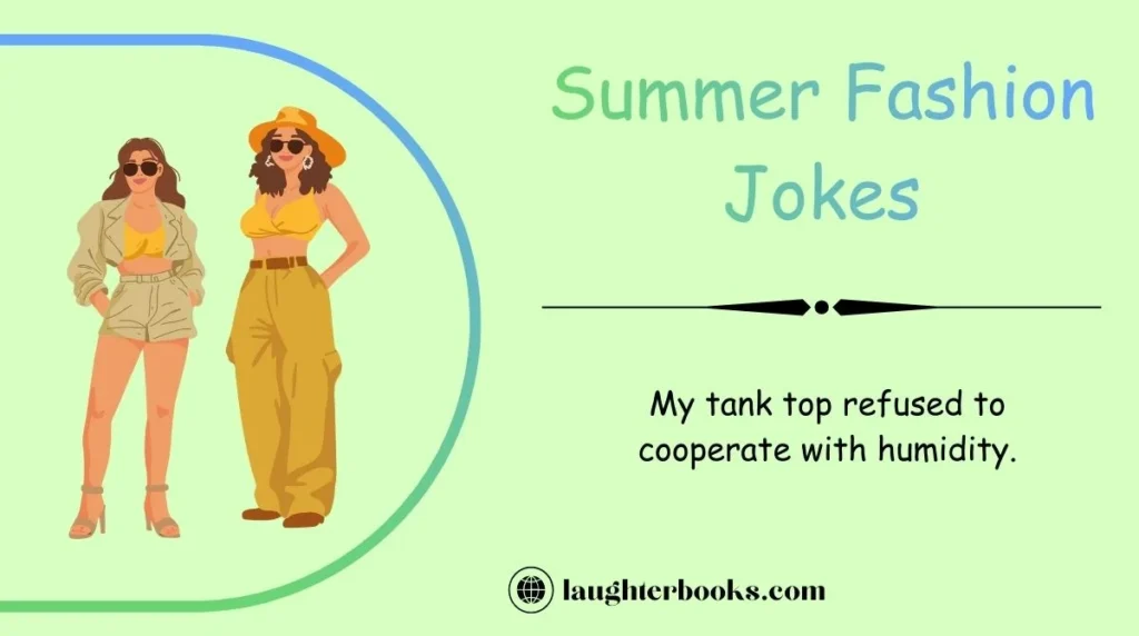 Summer Fashion Jokes