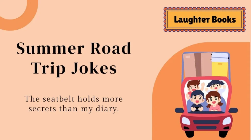 Summer Road Trip Jokes