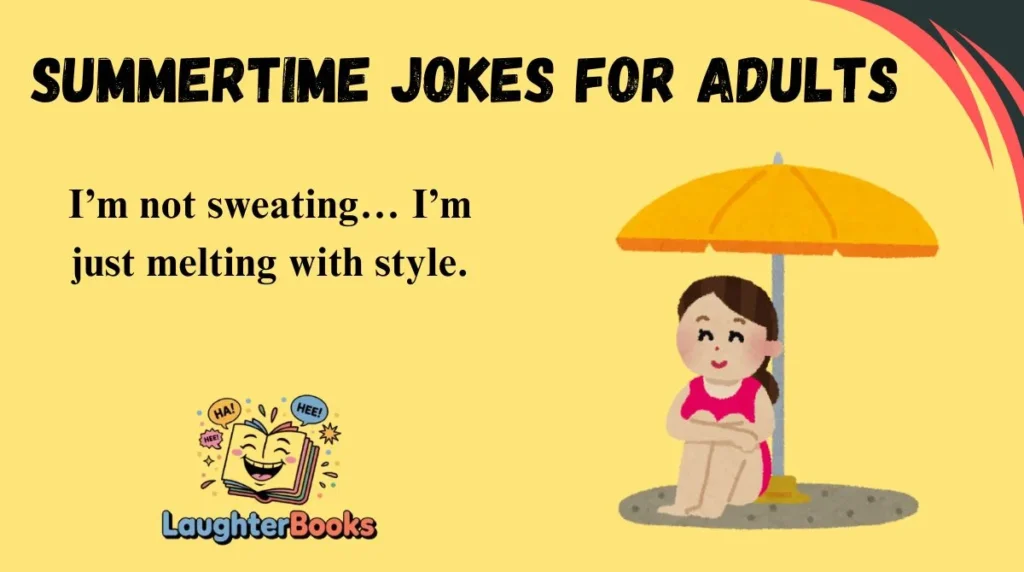 Summertime Jokes for Adults