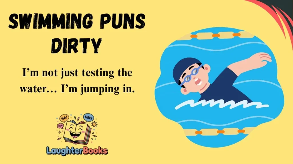 Swimming Puns Dirty