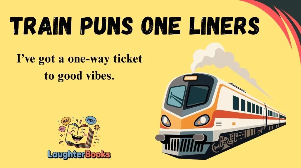 Train Puns One Liners