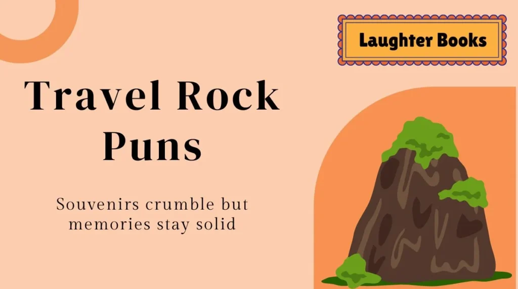 Travel Rock Puns
