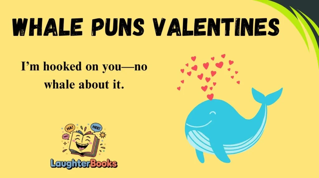 Whale Puns Valentines