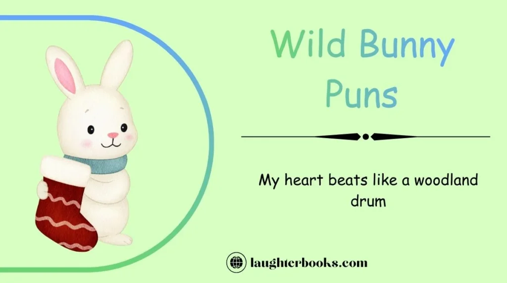 Wild Bunny Puns
