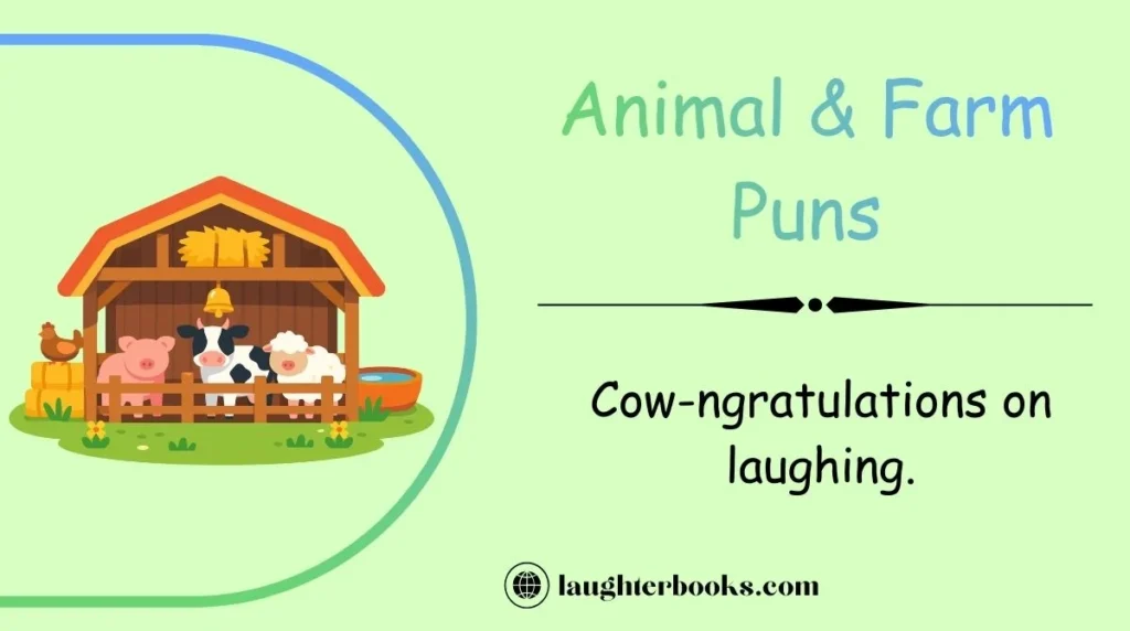 Animal & Farm Puns