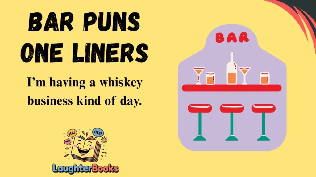 Bar Puns One Liners