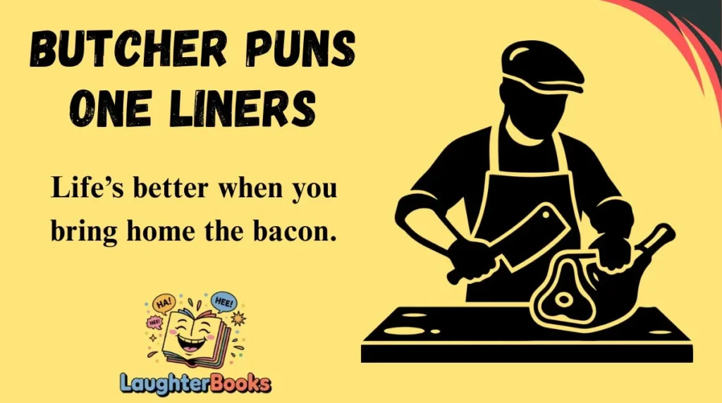 Butcher Puns One Liners