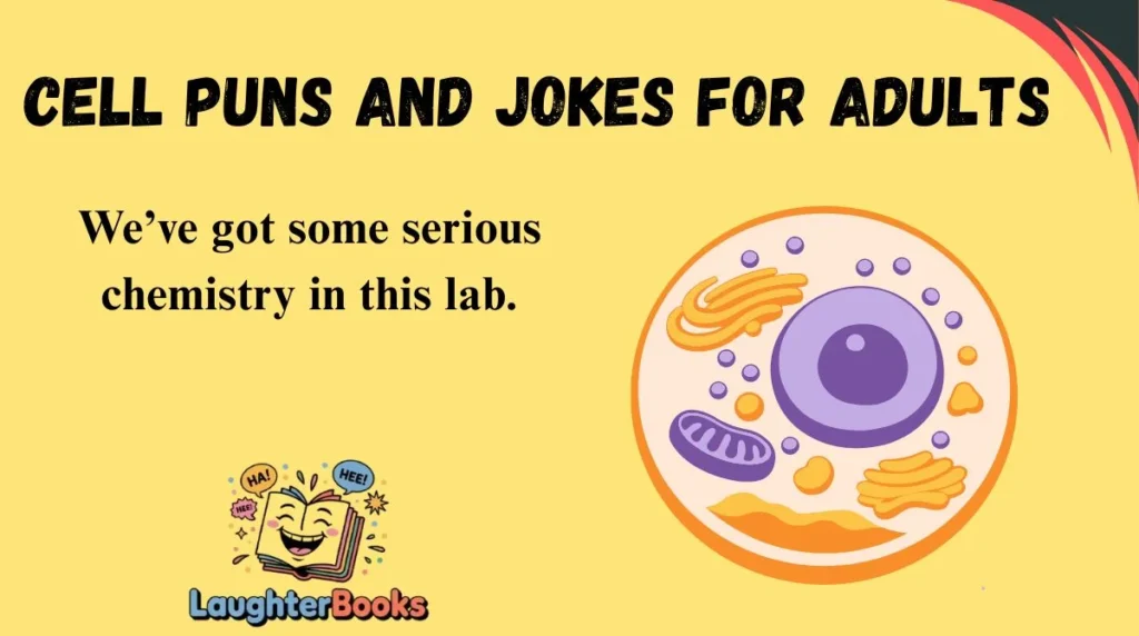Cell Puns and Jokes for Adults