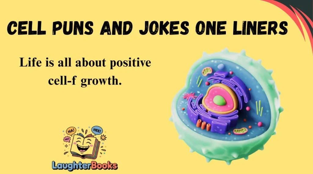 Cell Puns and Jokes One Liners