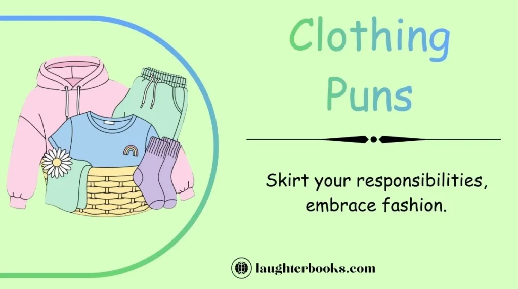 Clothing Puns