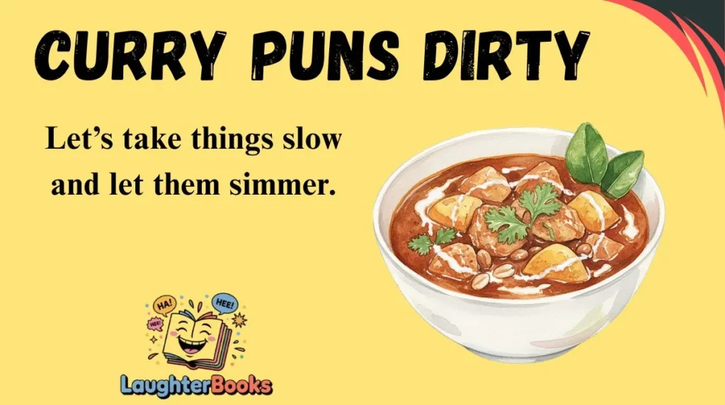 Curry Puns Dirty