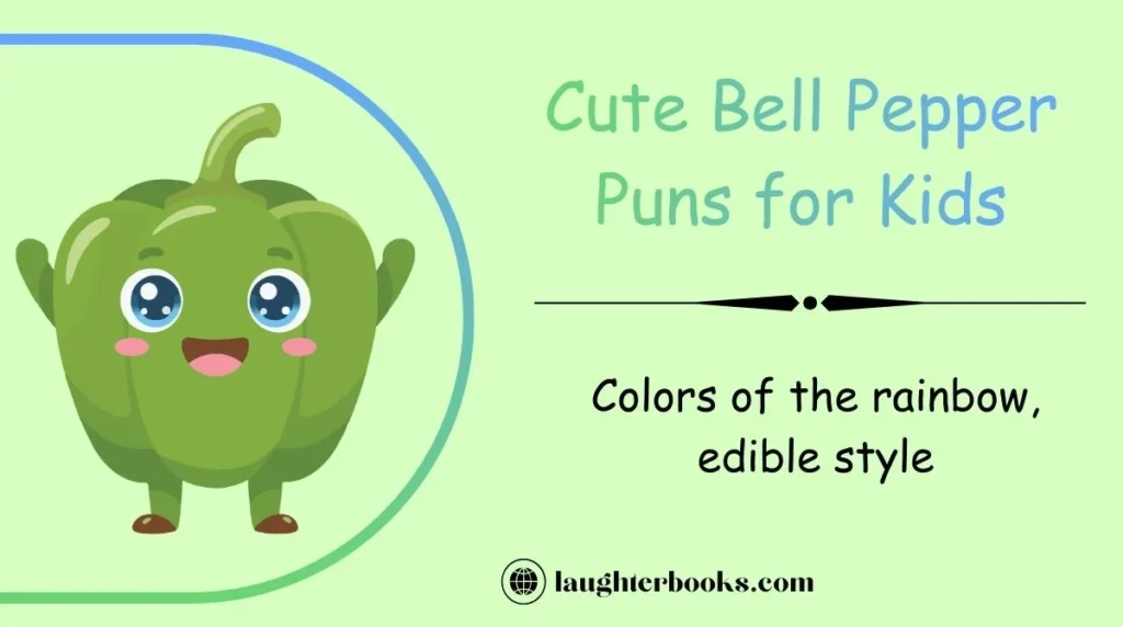 Cute Bell Pepper Puns for Kids