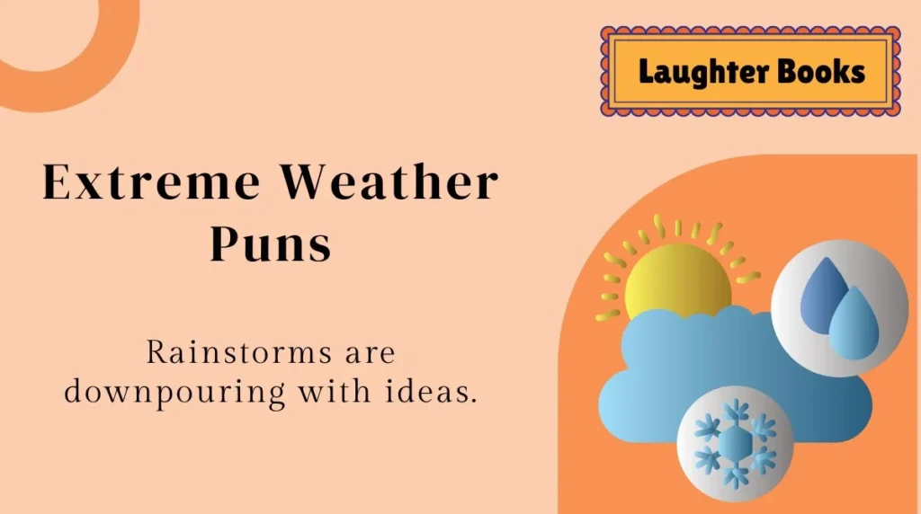 Extreme Weather Puns