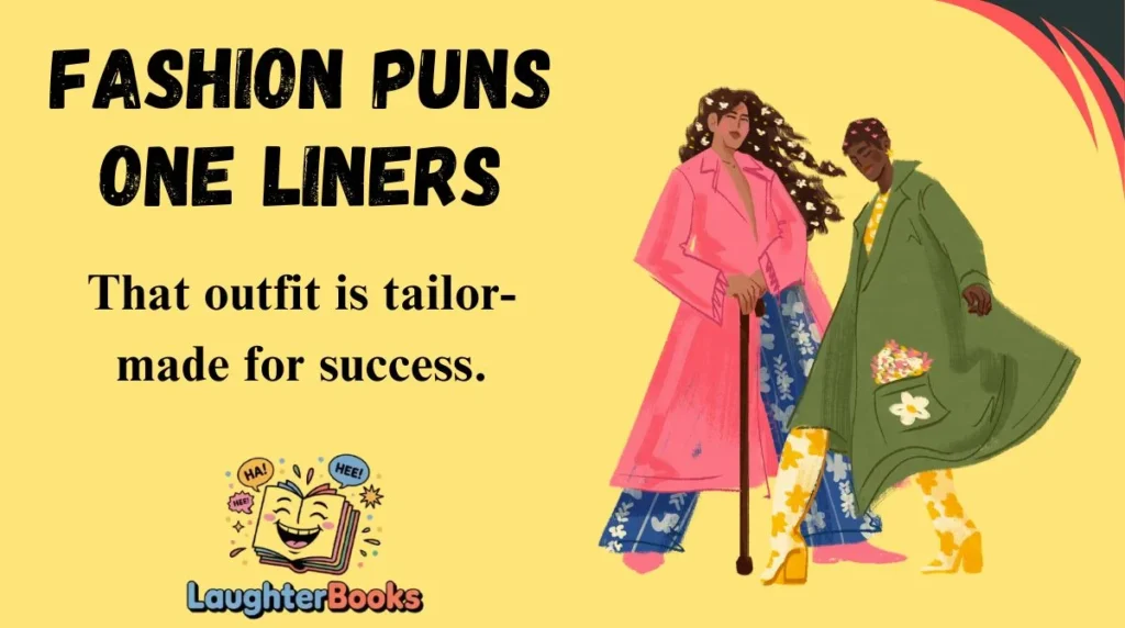 Fashion Puns One Liners