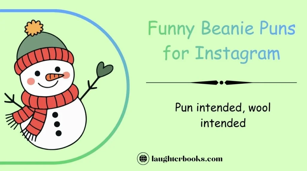 Funny Beanie Puns for Instagram