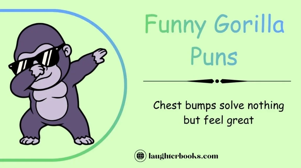 Funny Gorilla Puns