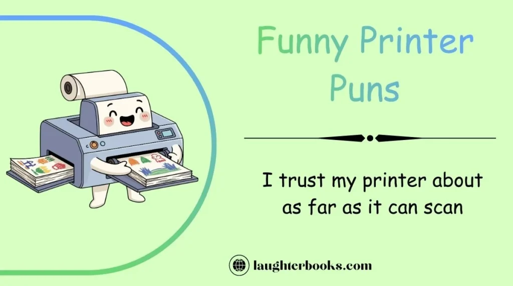 Funny Printer Puns