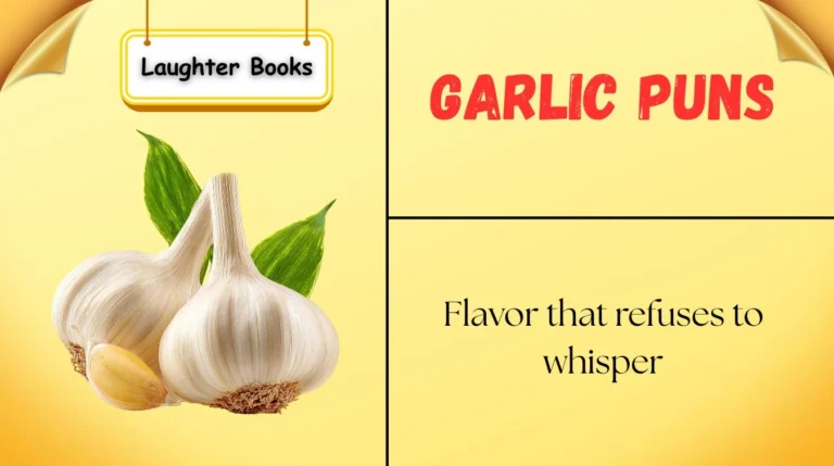 Garlic Puns