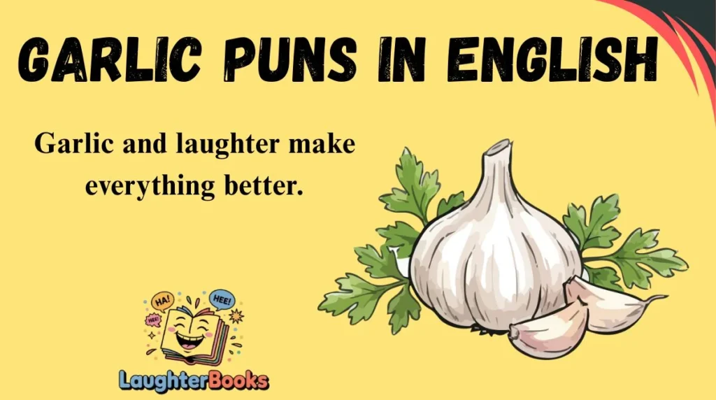 Garlic Puns in English