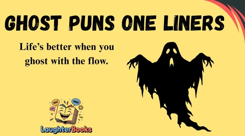 Ghost Puns One Liners