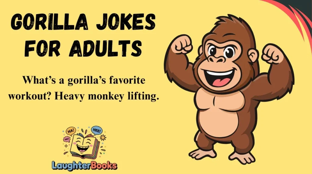 Gorilla Jokes for Adults