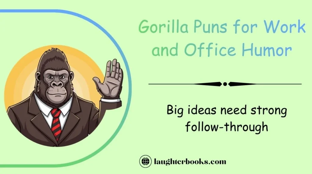 Gorilla Puns for Work and Office Humor
