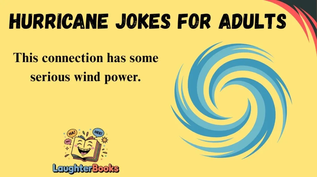 Hurricane Jokes for Adults