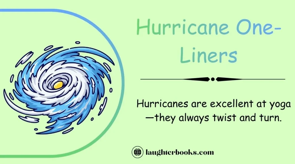 Hurricane One-Liners