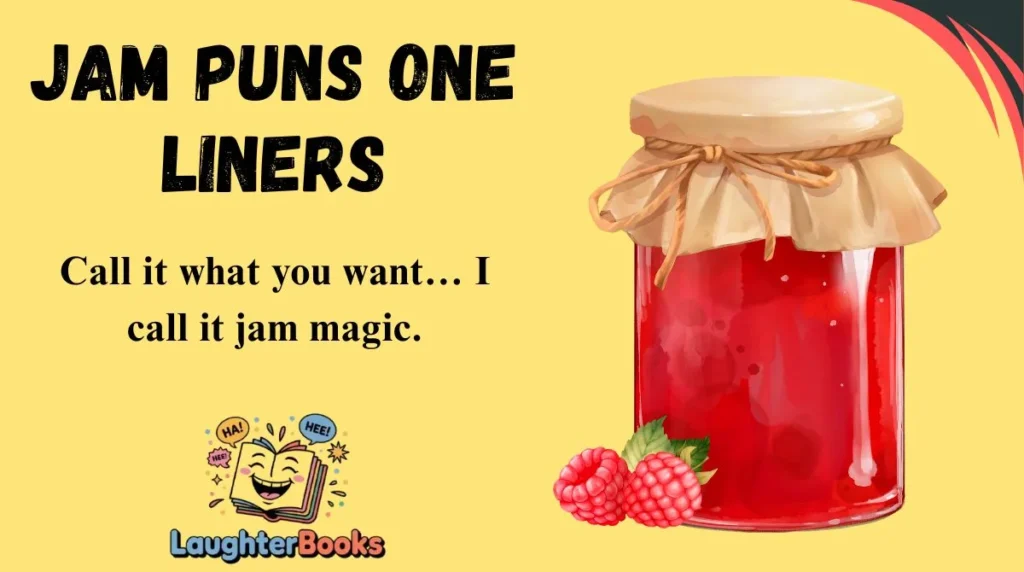 Jam Puns One Liners