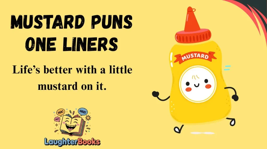 Mustard Puns One Liners