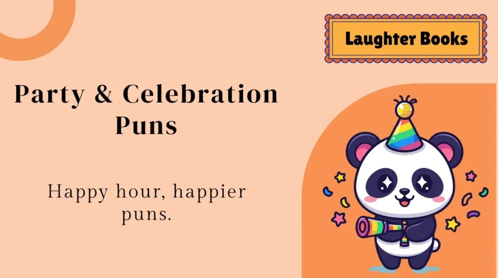 Party & Celebration Puns
