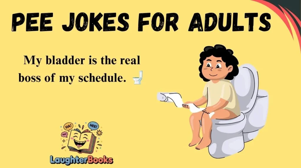 Pee Jokes for Adults