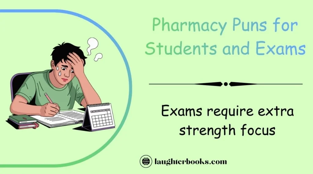 Pharmacy Puns for Students and Exams