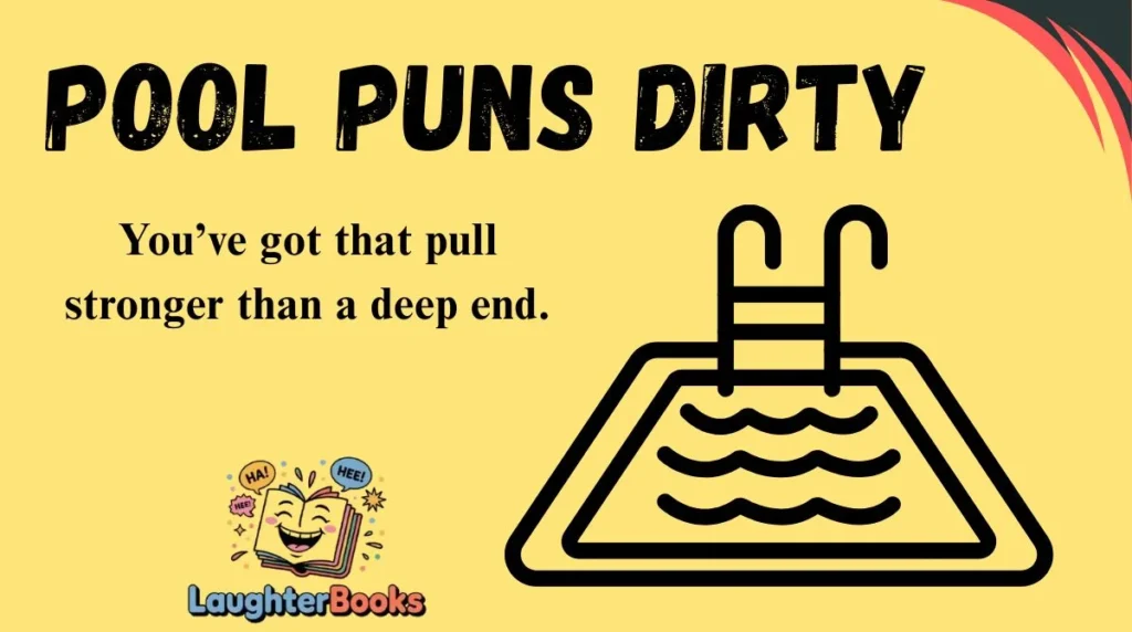Pool Puns Dirty