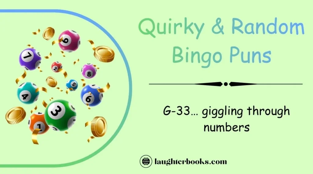 Quirky & Random Bingo Puns
