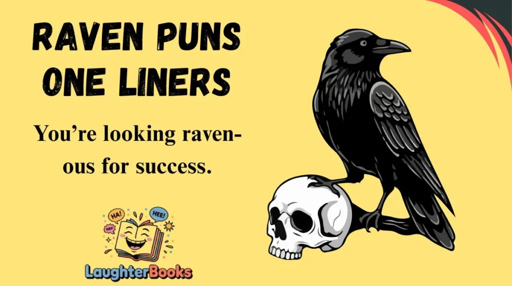 Raven Puns One Liners