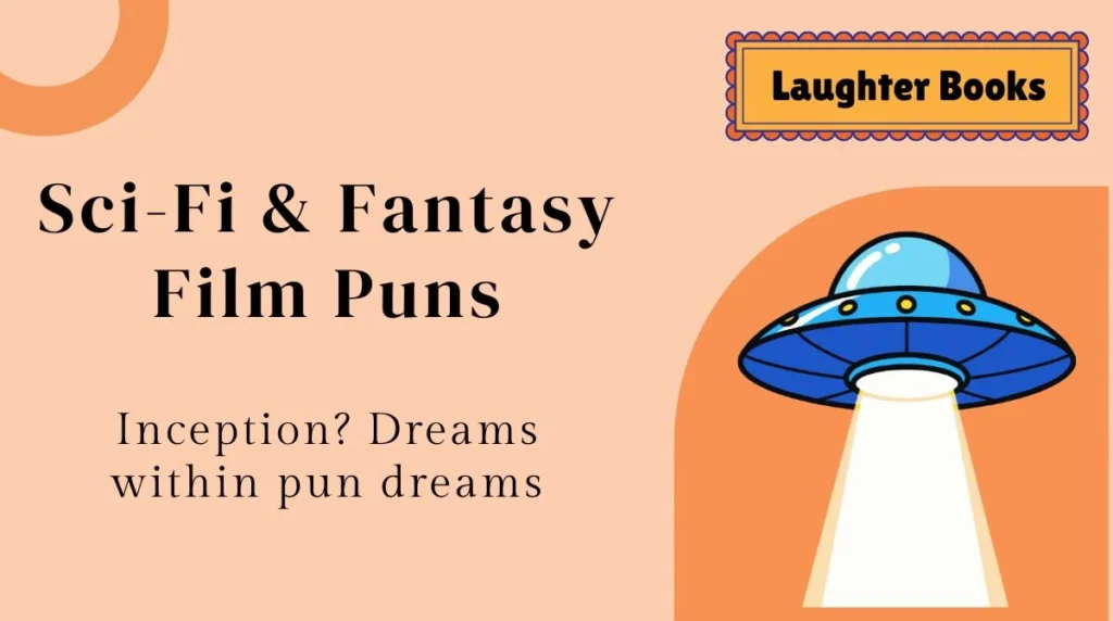 Sci-Fi & Fantasy Film Puns