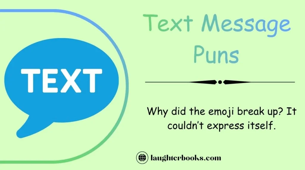Text Message Puns
