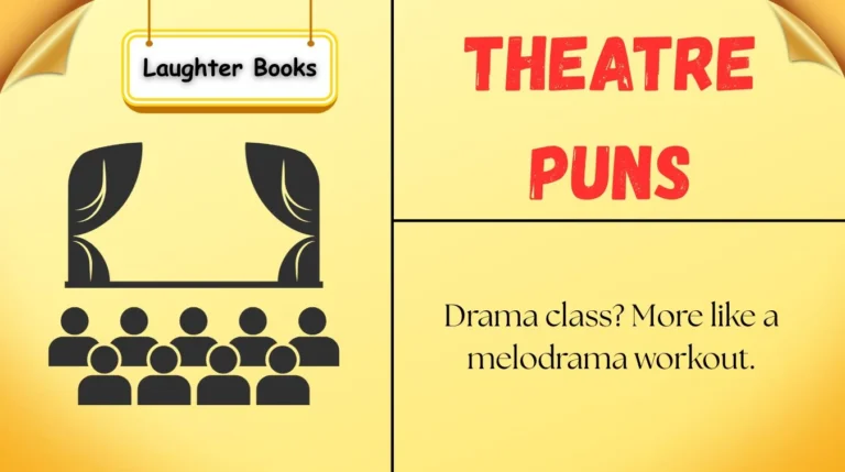 Theatre Puns