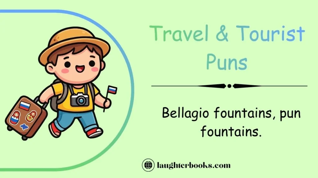 Travel & Tourist Puns