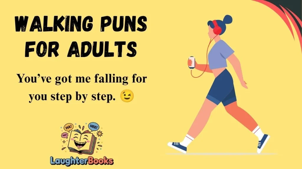 Walking Puns for Adults