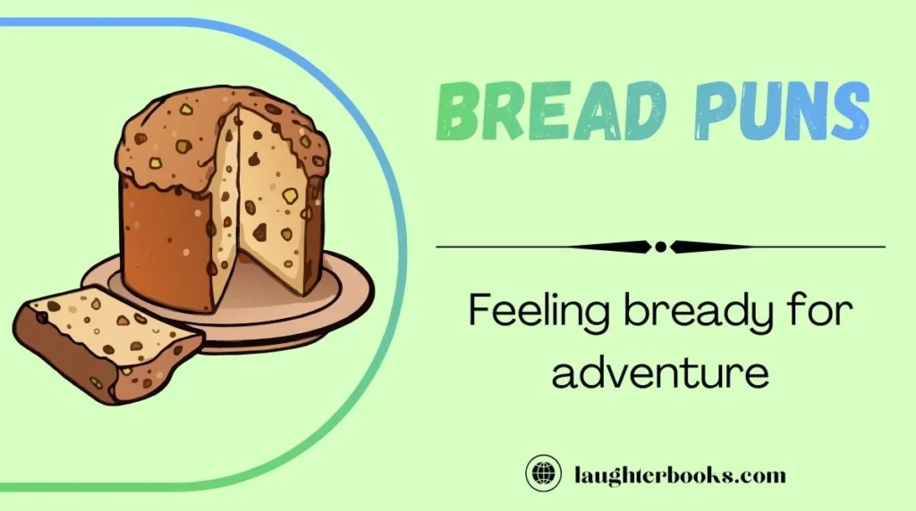 Bread Puns