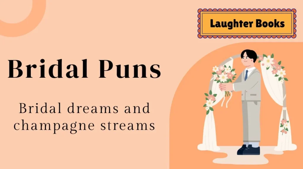 Bridal Puns