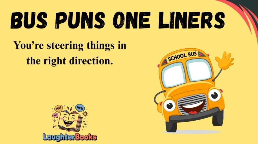 Bus Puns One Liners