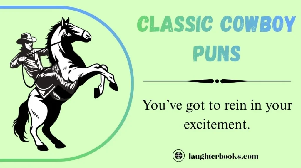 Classic Cowboy Puns