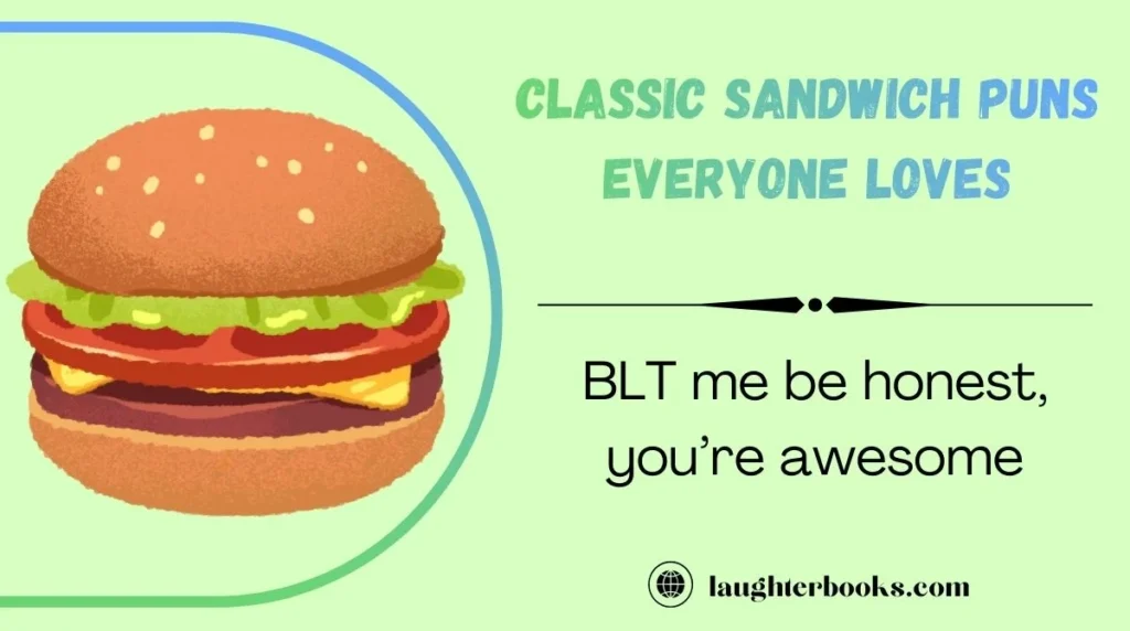 Classic Sandwich Puns Everyone Loves